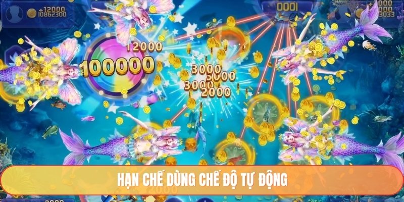 Hạn chế dùng chế độ tự động