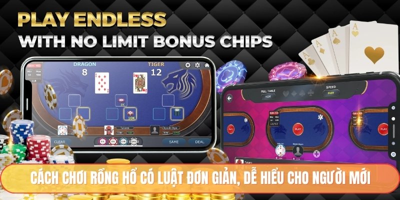 Cách chơi rồng hổ có luật đơn giản, dễ hiểu cho người mới