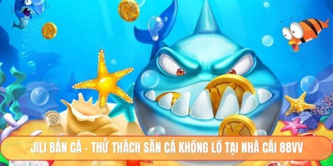 Jili bắn cá
